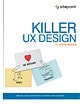 Killer UX Design - By Jodie Moule