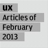 Ux Articles of February 2013